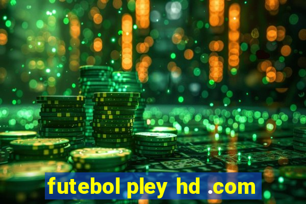 futebol pley hd .com